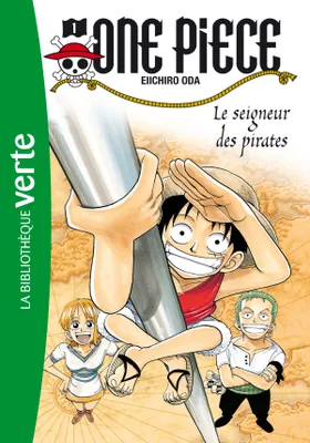 One piece Hachette Jeunesse, 1, One Piece Tome I : Le seigneur des pirates