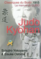Judo kyohan / le manuel du judo