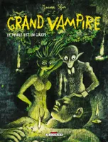 Grand vampire., 6, Grand Vampire T06, Le Peuple est un Golem