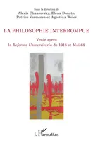 La philosophie interrompue, Venir après la reforma universitaria de 1918 et mai 68