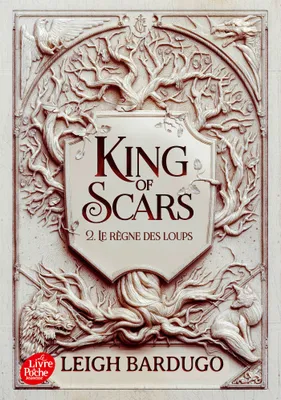 King of scars - Tome 2, Le règne des loups