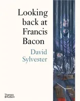 Looking Back at Francis Bacon /anglais