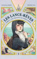 2, Les Lance-Rêves - tome 2 - Les origines de Terra Umbra