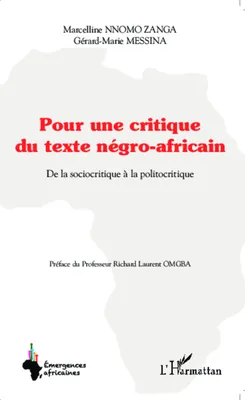 Pour une critique du texte négro-africain, De la sociocritique à la politocritique