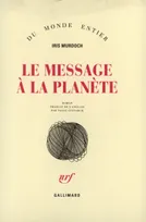 Le Message à la planète, roman