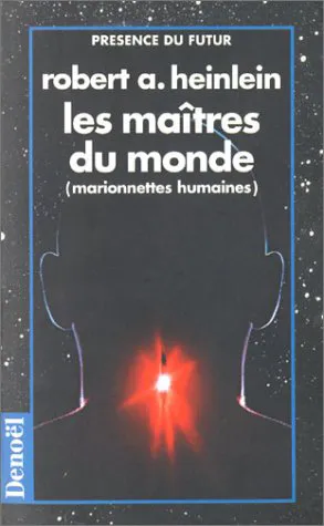 Livres Littératures de l'imaginaire Science-Fiction Les Maîtres du monde, roman Robert Heinlein