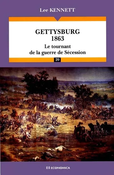 Livres Histoire et Géographie Histoire Histoire des pays Amérique du Nord Gettysburg 1863, Le tournant de la guerre de Sécession Lee Kennett