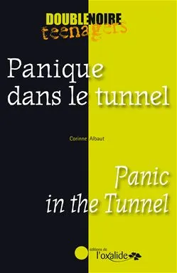 Panique dans le tunnel