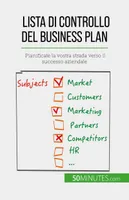 Lista di controllo del business plan, Pianificate la vostra strada verso il successo aziendale