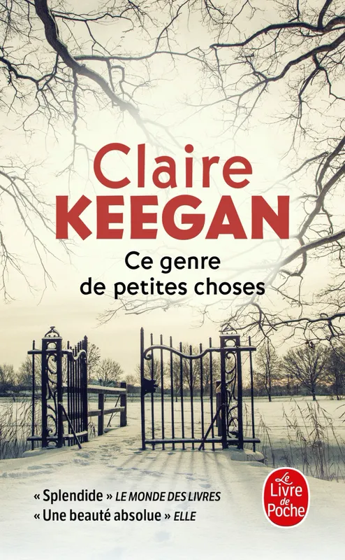 Livres Littérature et Essais littéraires Romans contemporains Etranger Ce genre de petites choses Claire Keegan