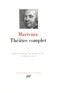 Théâtre complet / Marivaux., I, Théâtre complet (Tome 1)