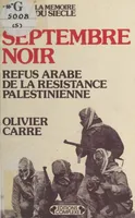 Septembre noir : Refus arabe de la résistance palestinienne