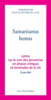 Samaritanus bonus, Lettre sur le soin des personnes en phases critiques et terminales de la vie, 25 juin 2020