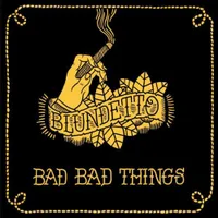 Bad bad things
