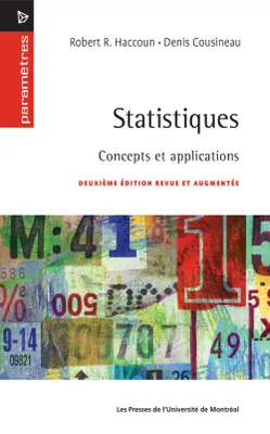 Statistiques, 2e édition, Concepts et applications