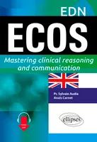 ECOS / Mastering clinical reasoning and communication, Mastering clinical reasoning and communication