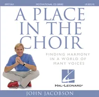 A Place in the Choir / Finding Harmony in a World