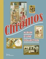 Les Chromos, Album d'une collection