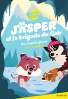 2, Jasper et la brigade du flair - Une enquête glacée