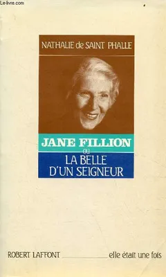 Jane Fillion ou la Belle d'un seigneur