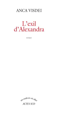 Exil d'alexandra (l'), roman