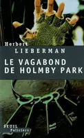 Le Vagabond de Holmby Park, roman