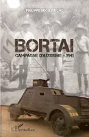 Bortai, Campagne d'Abyssinie-1941