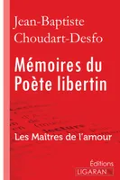 Mémoires du Poète libertin, Les Maîtres de l'Amour