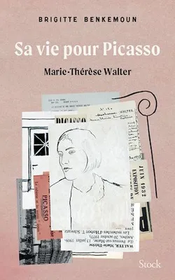 Sa vie pour Picasso, Marie-Thérèse Walter
