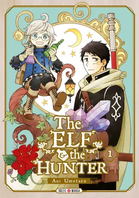 The elf & the hunter, 1, The Elf and the Hunter T01