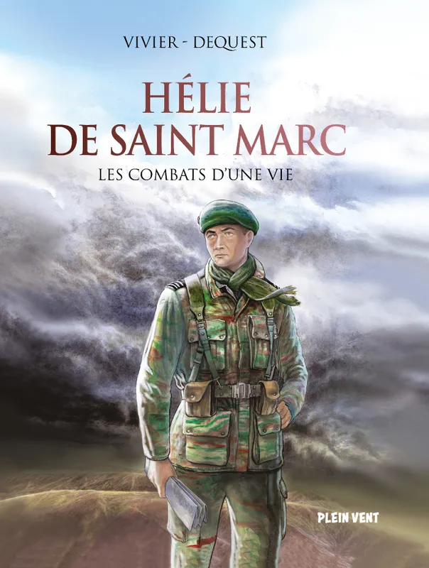 Livres BD BD adultes Hélie de Saint Marc, Les combats d'une vie Jean-François Vivier