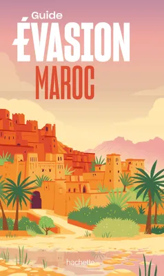 Maroc Guide Evasion