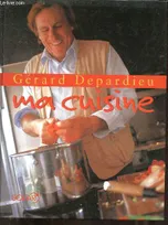 La cuisine de Gérard Depardieu