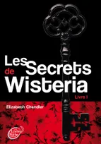 Livre 1, Les Secrets de Wisteria - Tome 1 - Megan