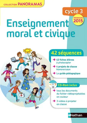 Enseignement moral et civique Cycle 3 - Fiches à photocopier + CDROM inclus 2015