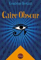 Caire Obscur