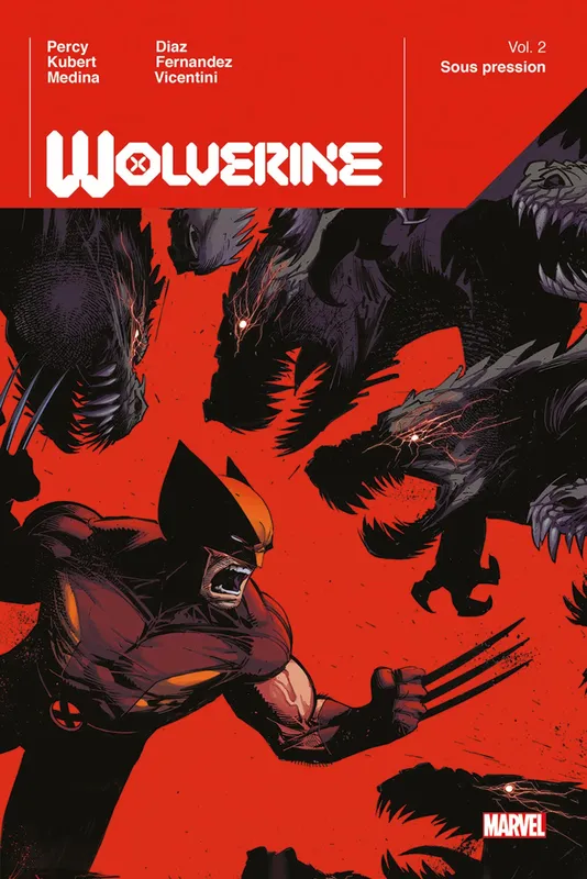 Wolverine T02 : Sous pression Lan Medina, Paco Diaz, Adam Kubert