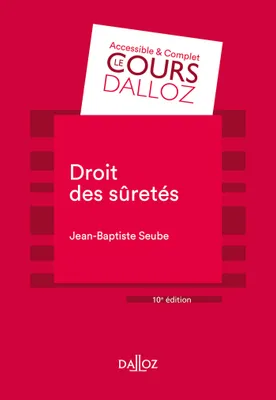 Droit des sûretés - 10e ed.