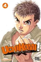Uchikomi !, 4, Uchikomi - L'esprit du judo T04, L'esprit du judo