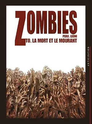 Zombies T00, La Mort et le Mourant
