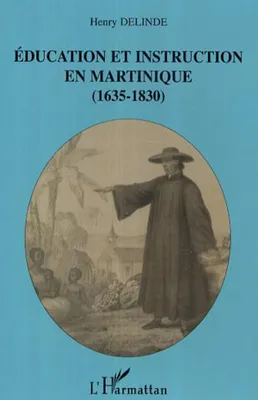 Education et instruction en Martinique (1635-1830), 1635-1830