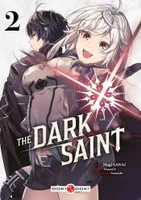 2, The Dark Saint - vol. 02