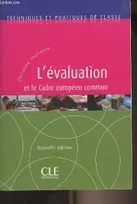 L'evaluation et le cadre europeen commun nouvelleedition, Livre