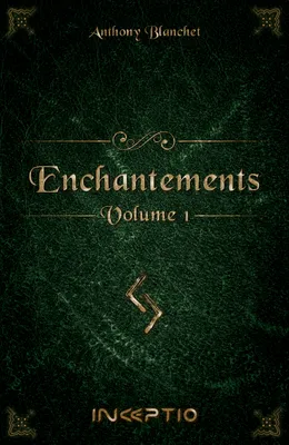 Enchantements - 1.L'Initié