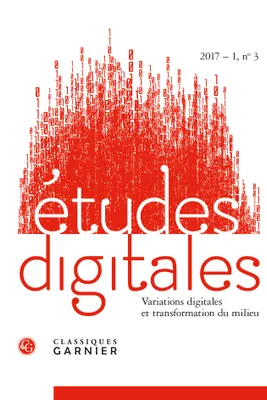Études digitales, Variations digitales et transformation du milieu