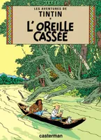 Tintin Classique, 6, L'Oreille cassée