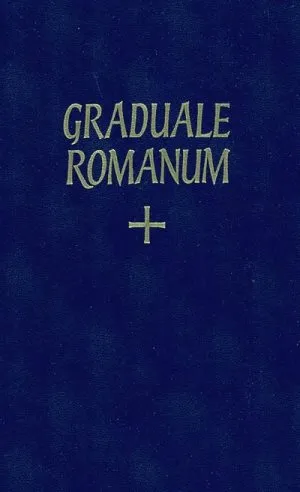 Graduale, Sacrosanctae romanae ecclesiae de tempore et de sanctis... Marie-Claire Billecocq, Rupert Fischer