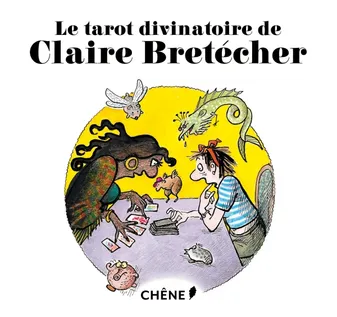 Le tarot divinatoire de Claire Bretécher