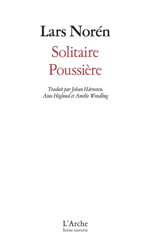 Livres Littérature et Essais littéraires Théâtre Solitaire / Poussière Lars Norén