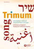Trimum - Interreligious Songbook, Singing and Celebrating Together